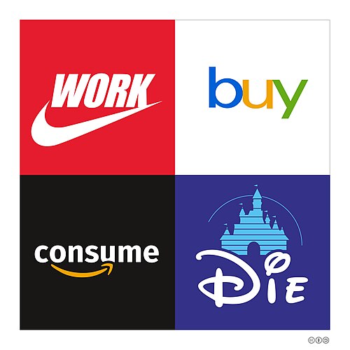 work buy consume die